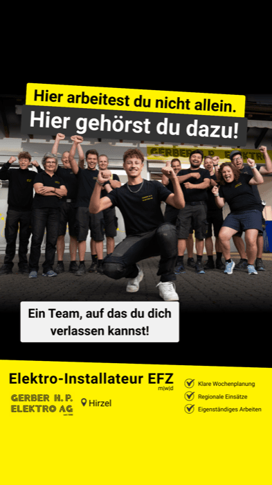 Story-Werbeanzeige Elektroinstallateur EFZ, Gerber H.P. Elektro AG